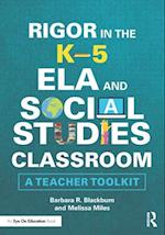 Rigor in the K-5 ELA and Social Studies Classroom