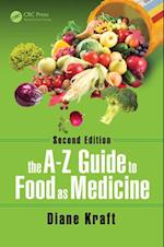 A-Z Guide to Food as Medicine, Second Edition