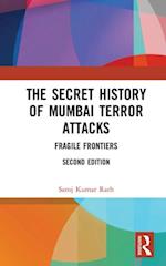 The Secret History of Mumbai Terror Attacks