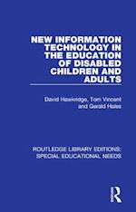 New Information Technology in the Education of Disabled Children and Adults