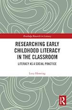 Researching Early Childhood Literacy in the Classroom