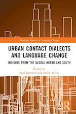 Urban Contact Dialects and Language Change