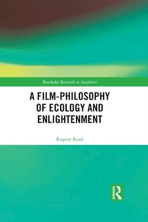 Film-Philosophy of Ecology and Enlightenment