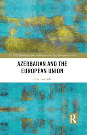 Azerbaijan and the European Union