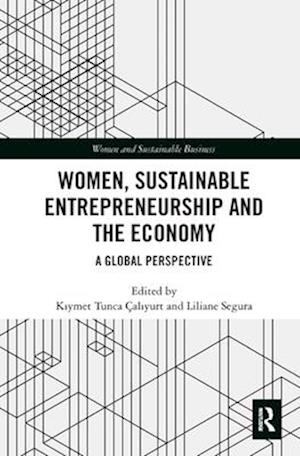 Women, Sustainable Entrepreneurship and the Economy