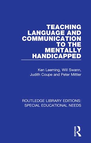 Teaching Language and Communication to the Mentally Handicapped