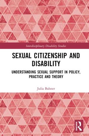 Sexual Citizenship and Disability