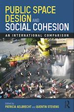 Public Space Design and Social Cohesion