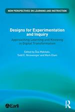 Designs for Experimentation and Inquiry