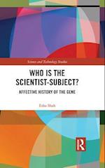 Who is the Scientist-Subject?