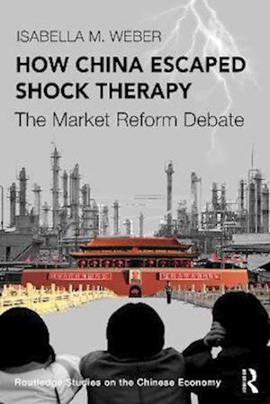 How China Escaped Shock Therapy