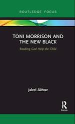 Toni Morrison and the New Black