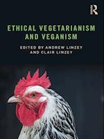 Ethical Vegetarianism and Veganism