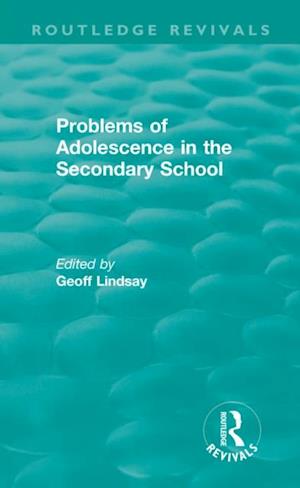 Problems of Adolescence in the Secondary School