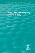 Routledge Revivals: Urban Land and Property Markets in Italy (1996)
