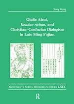 Giulio Aleni, Kouduo richao, and Christian-Confucian Dialogism in Late Ming Fujian