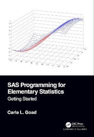 SAS Programming for Elementary Statistics