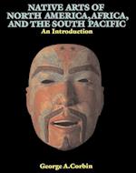 Native Arts Of North America, Africa, And The South Pacific