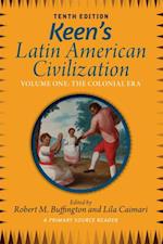 Keen's Latin American Civilization, Volume 1