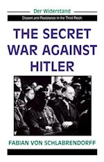 Secret War Against Hitler