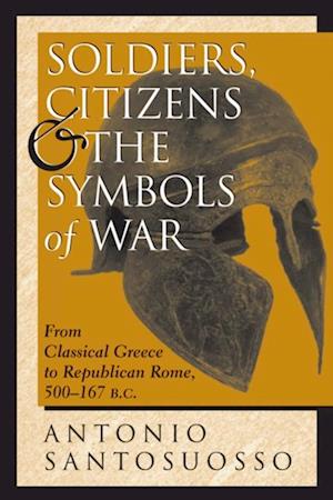 Soldiers, Citizens, And The Symbols Of War