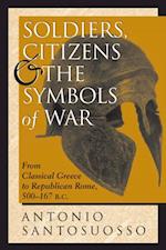 Soldiers, Citizens, And The Symbols Of War