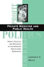 Private Medicine And Public Health