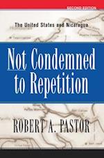 Not Condemned To Repetition