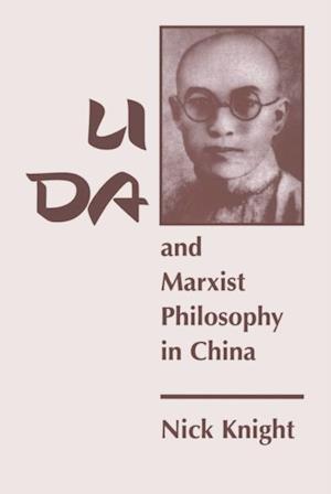 Li Da And Marxist Philosophy In China