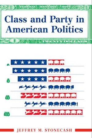 Class And Party In American Politics