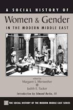 A Social History Of Women And Gender In The Modern Middle East