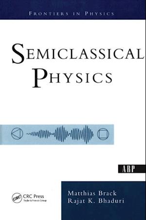 Semiclassical Physics