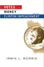 Votes, Money, And The Clinton Impeachment