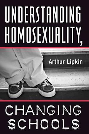 Understanding Homosexuality, Changing Schools