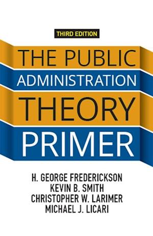 Public Administration Theory Primer