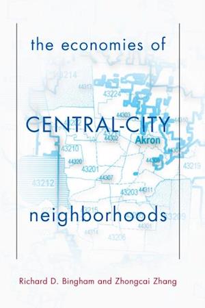 The Economies Of Central City Neighborhoods