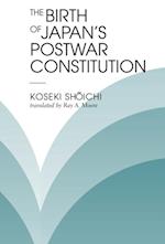 The Birth Of Japan''s Postwar Constitution