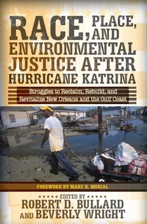 Race, Place, and Environmental Justice After Hurricane Katrina