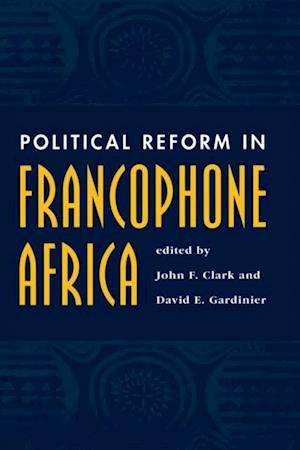 Political Reform In Francophone Africa