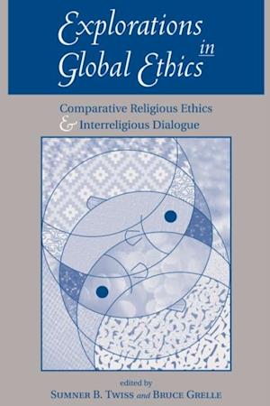 Explorations In Global Ethics