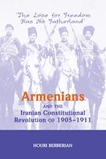 Armenians And The Iranian Constitutional Revolution Of 1905-1911