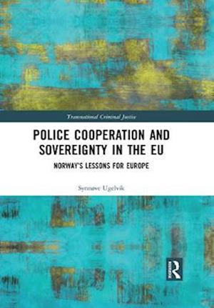 Police Cooperation and Sovereignty in the EU