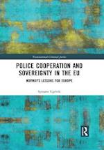 Police Cooperation and Sovereignty in the EU