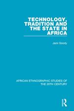 Technology, Tradition and the State in Africa
