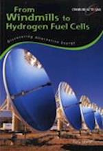 From Windmills to Hydrogen Fuel Cells