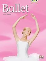 Bug Club Independent Non Fiction Year 1 Blue A Ballet