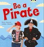 Bug Club Guided Non Fiction Reception Red B Be a Pirate