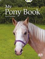 Bug Club Independent Non Fiction Year 1 Yellow A My Pony Book