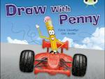 Bug Club Independent Non Fiction Year 1 Yellow A Draw with Penny