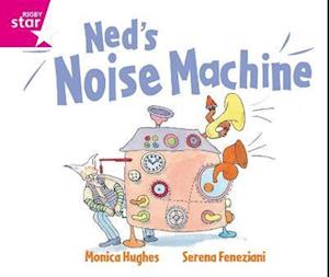 Rigby Star GuidedReception: Pink Level: Ned's Noise Machine Pupil Book (single)